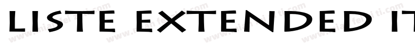 Liste Extended Italic字体转换